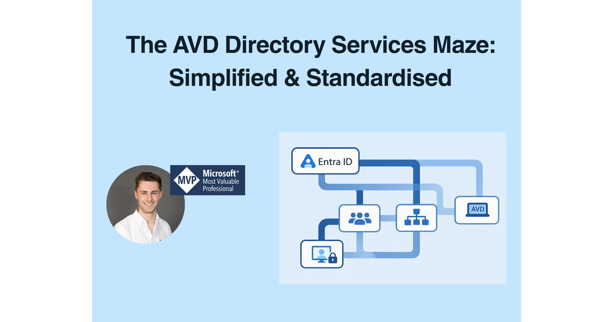 The AVD Directory Services Maze: Simplified & Standardised | 9to5Azure